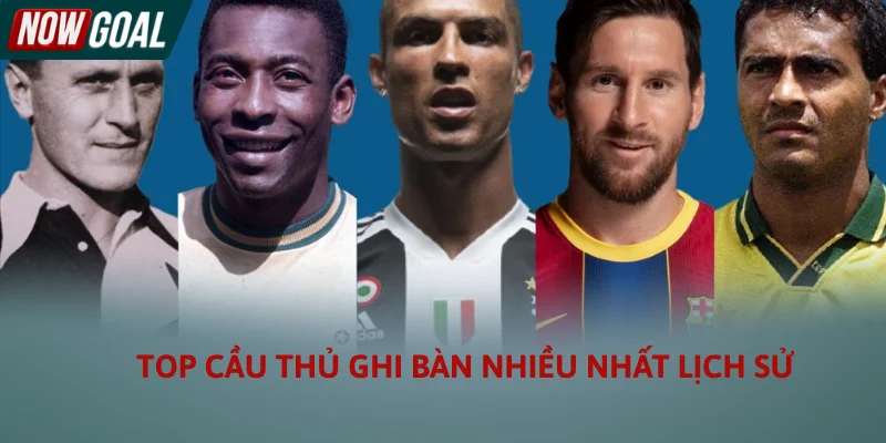 Điểm Danh Top Cầu Thủ Ghi Bàn Nhiều Nhất Lịch Sử Điểm Danh Top Cầu Thủ Ghi Bàn Nhiều Nhất Lịch Sử